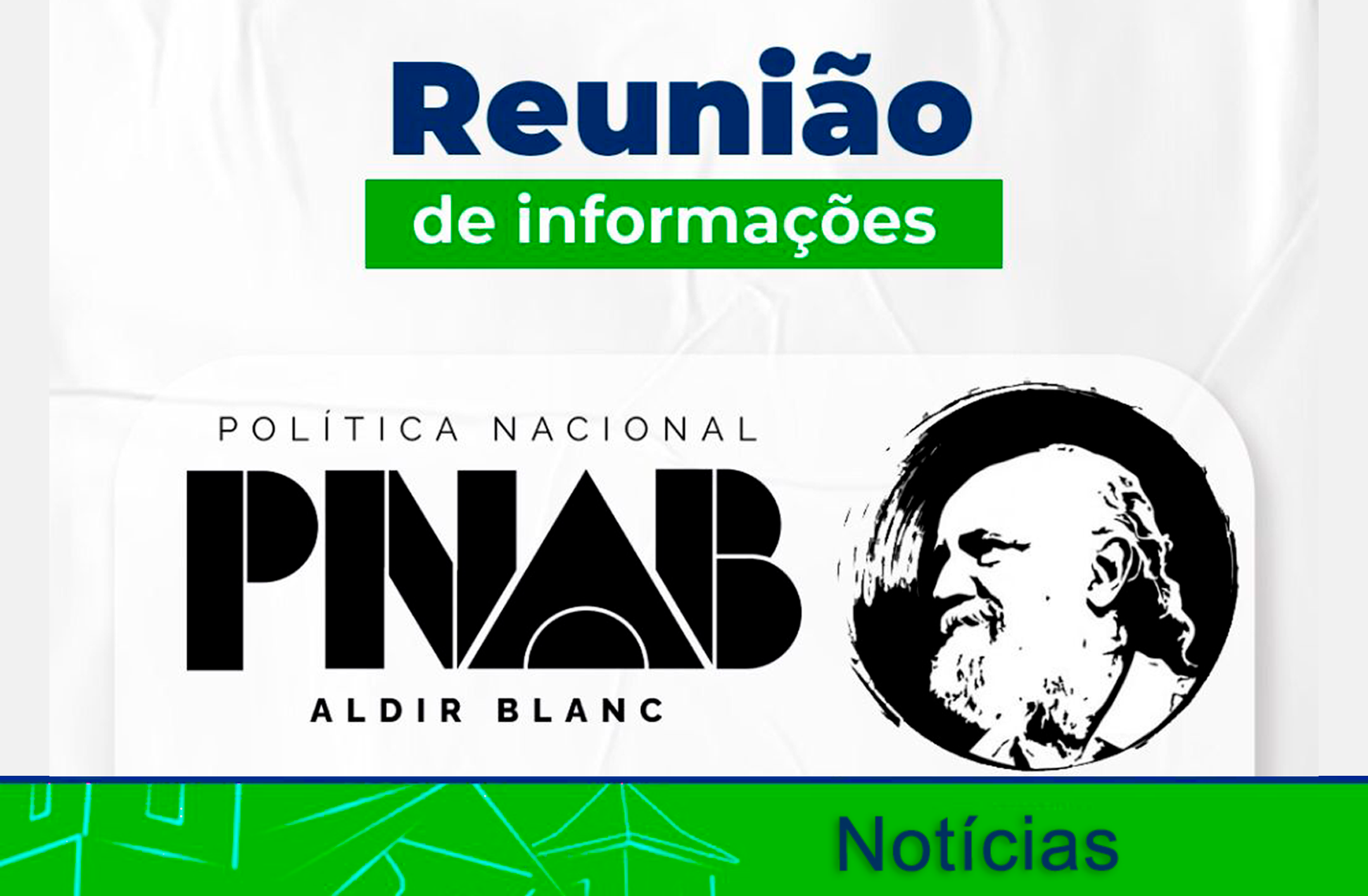 Leia mais sobre o artigo REUNIÃO DE INFORMAÇÕES – ALDIR BLANC