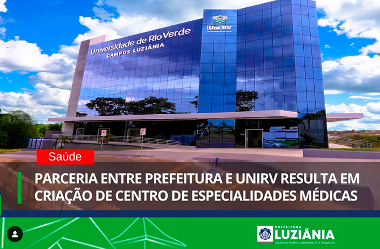 PARCERIA ENTRE PREFEITURA E UNIRV RESULTA EM CRIAÇÃO DE CENTRO DE ESPECIALIDADES MÉDICAS.