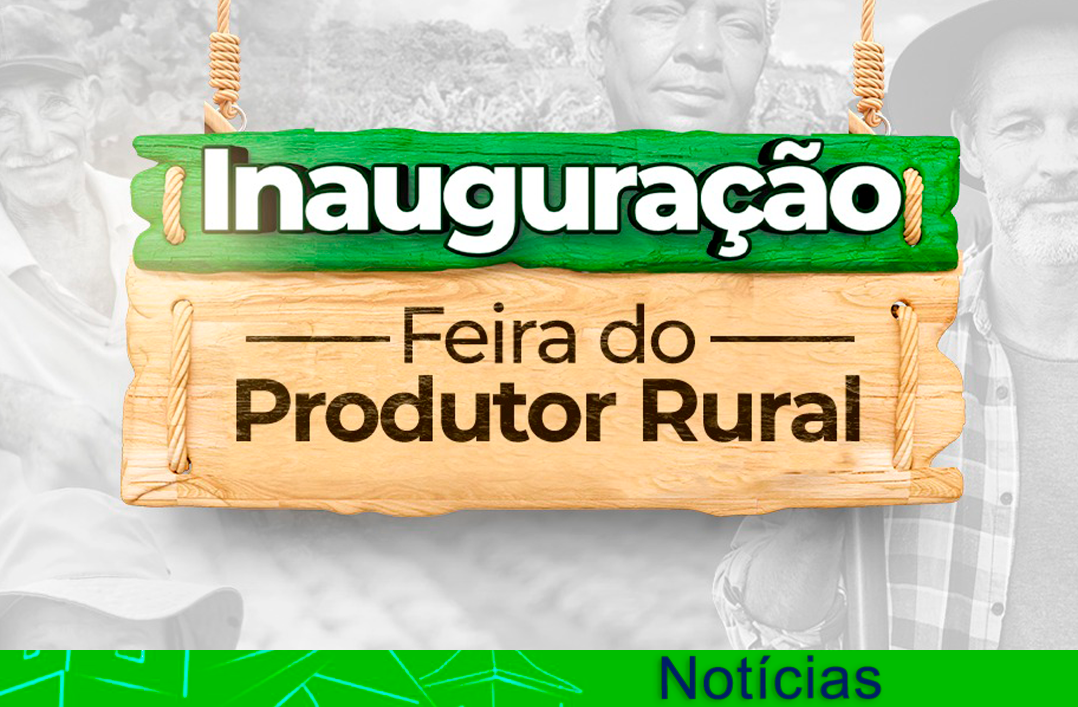 CONVITE – INAUGURAÇÃO DA FEIRA DO PRODUTOR RURAL